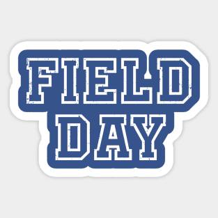 Field Day 2022 For school teachers kids and family Blue Sticker